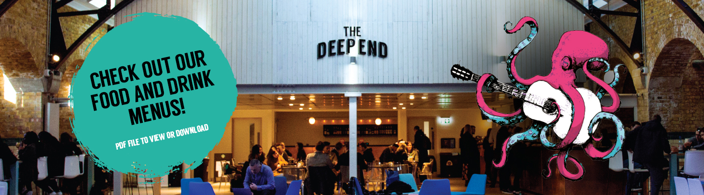 Image of The Deep End with wording on top - check out our food and drink menus!
