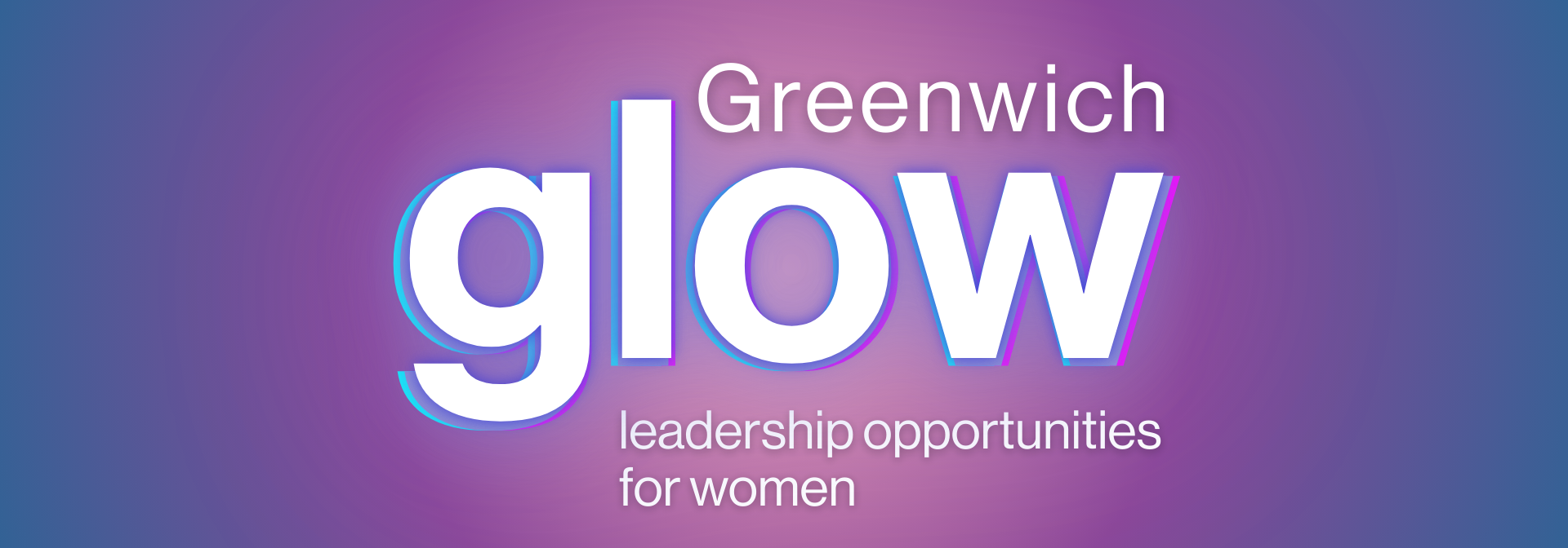 a blue and purple gradient with text reading "GLOW" - Greenwich Leadership Opportunities for Women